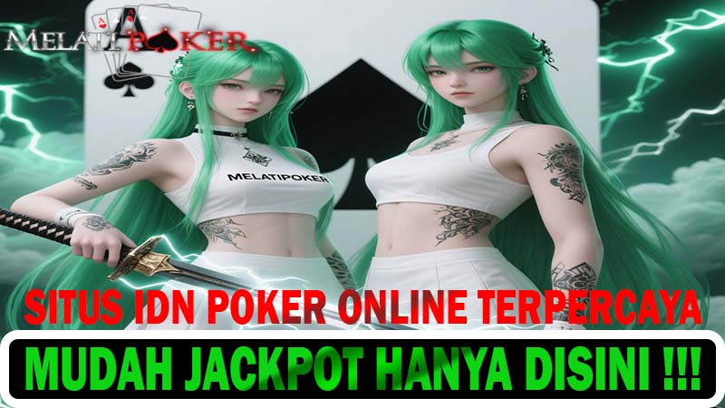 MELATIPOKER Slot Terbaik Dengan Minimal Deposit Terendah